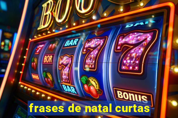 frases de natal curtas