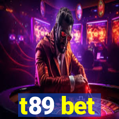 t89 bet