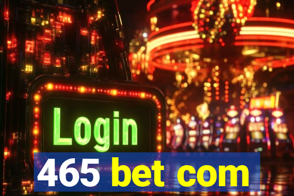 465 bet com