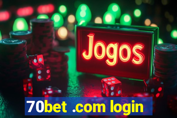 70bet .com login