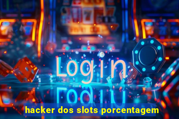 hacker dos slots porcentagem