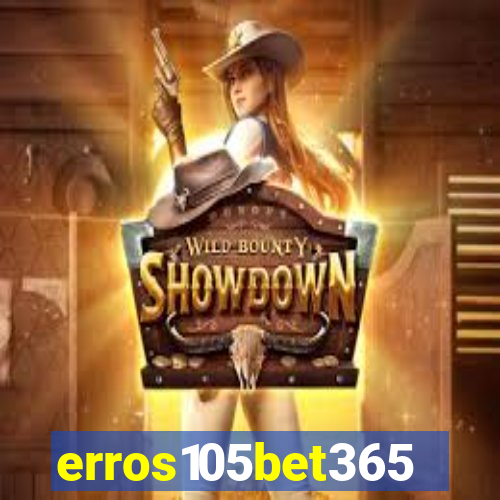 erros105bet365