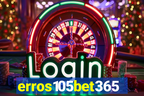 erros105bet365