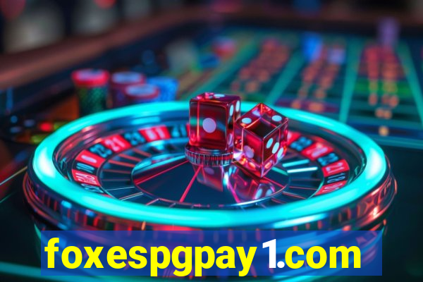 foxespgpay1.com