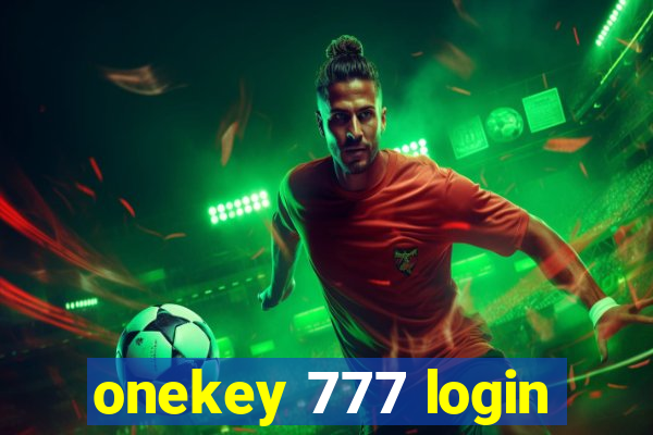 onekey 777 login