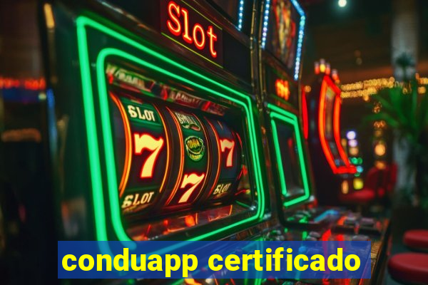 conduapp certificado