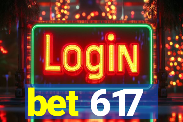 bet 617