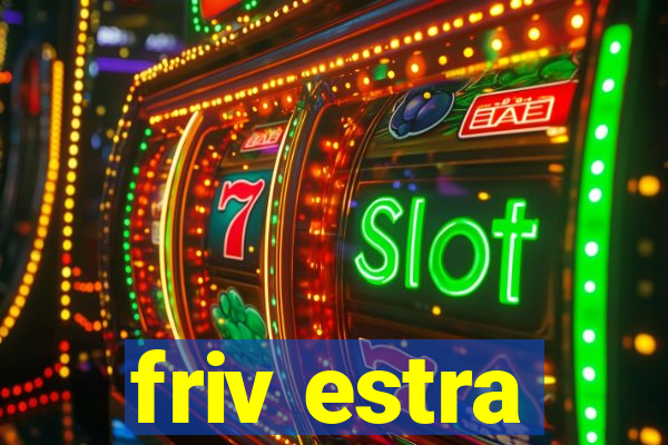 friv estra