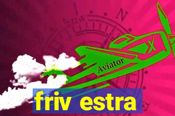 friv estra