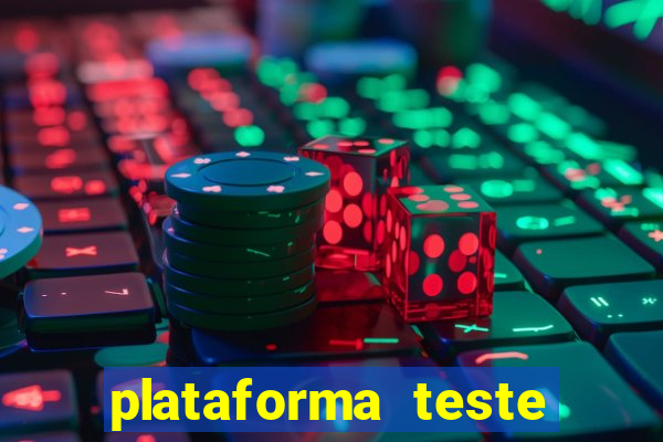 plataforma teste fortune tiger