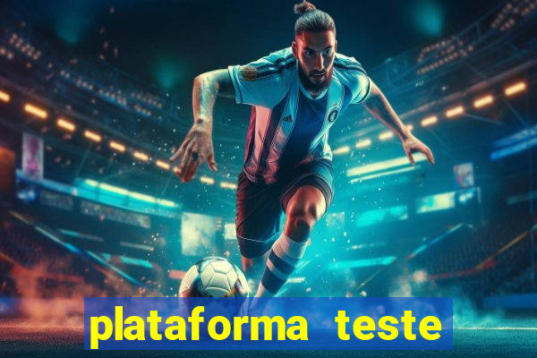 plataforma teste fortune tiger