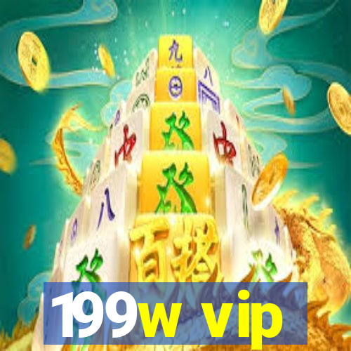 199w vip