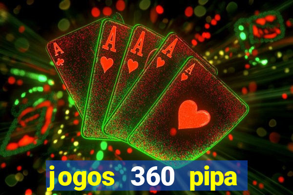 jogos 360 pipa combate 3d