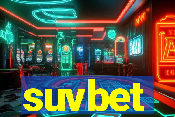 suvbet