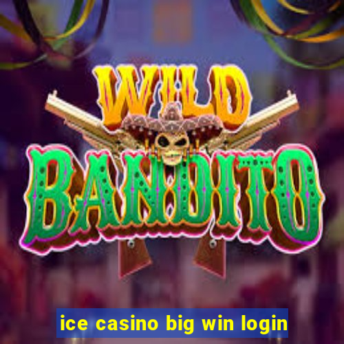 ice casino big win login