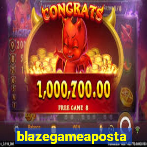 blazegameaposta