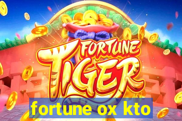 fortune ox kto