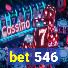 bet 546