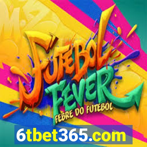 6tbet365.com