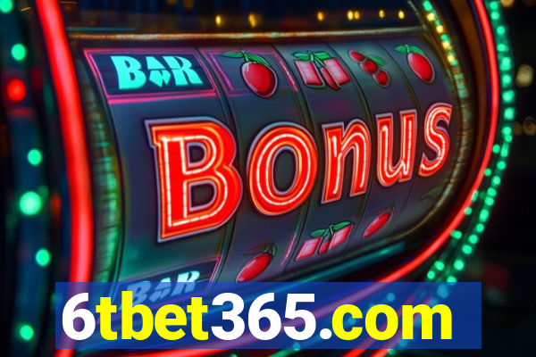 6tbet365.com