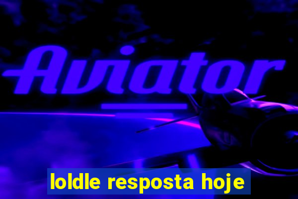 loldle resposta hoje