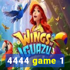 4444 game 1