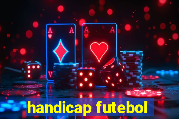 handicap futebol