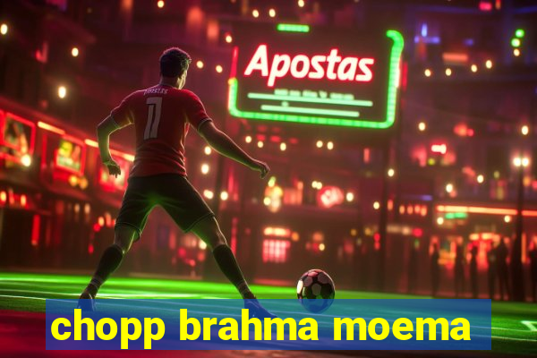 chopp brahma moema