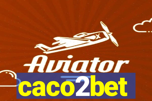 caco2bet