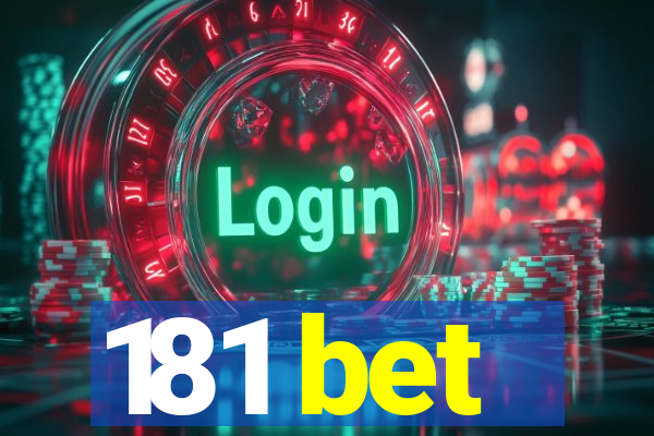 181 bet