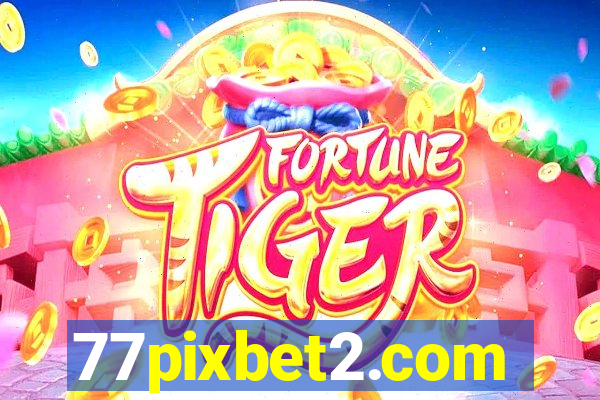 77pixbet2.com