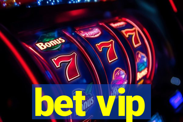 bet vip