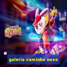 galeria caminho novo