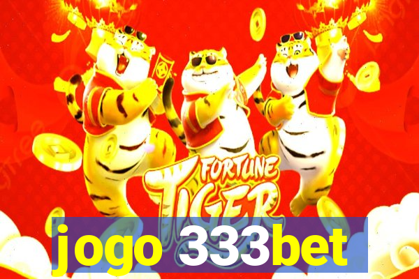 jogo 333bet