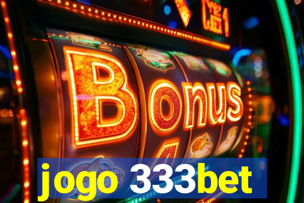 jogo 333bet