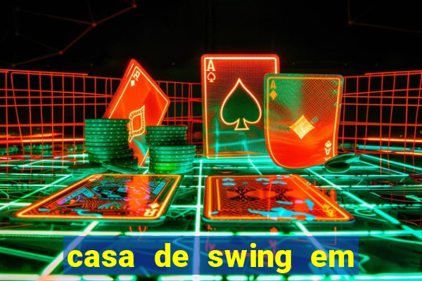 casa de swing em foz do igua莽u