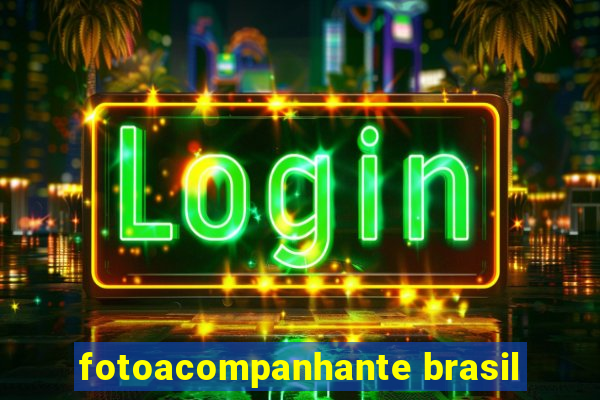 fotoacompanhante brasil