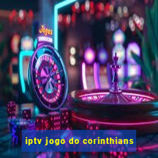 iptv jogo do corinthians