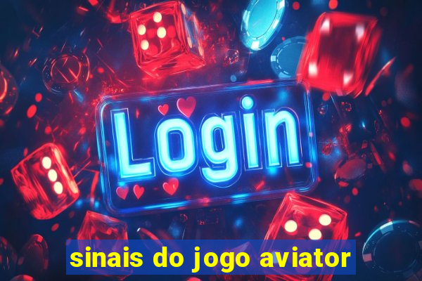 sinais do jogo aviator