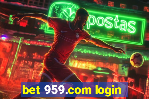 bet 959.com login