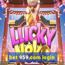 bet 959.com login