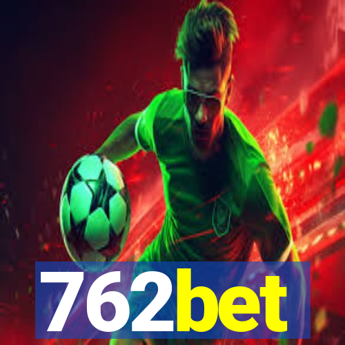 762bet