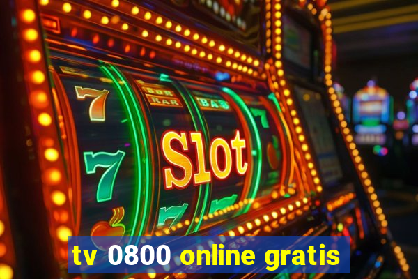 tv 0800 online gratis