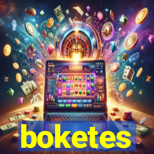 boketes