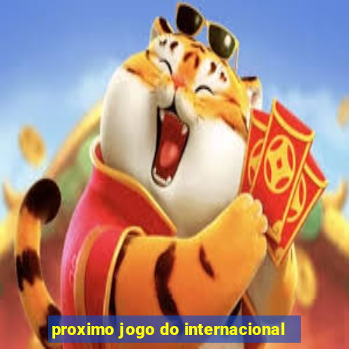 proximo jogo do internacional