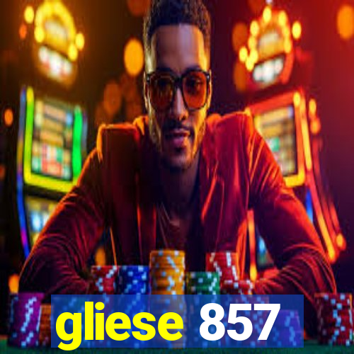 gliese 857