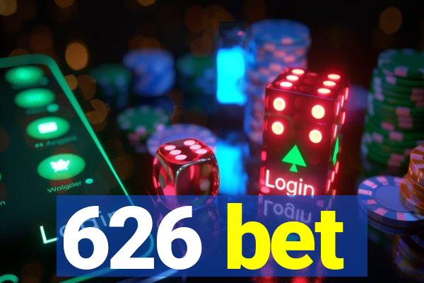 626 bet