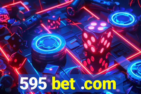 595 bet .com