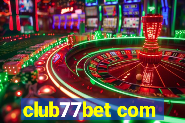 club77bet com