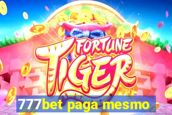 777bet paga mesmo